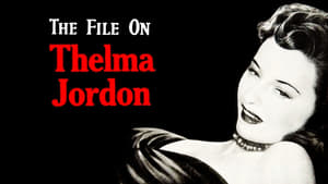 The File on Thelma Jordon háttérkép