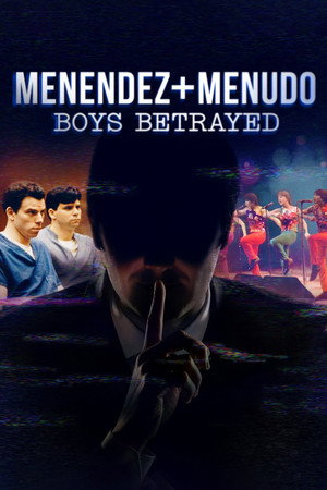 Menendez + Menudo: Boys Betrayed poszter