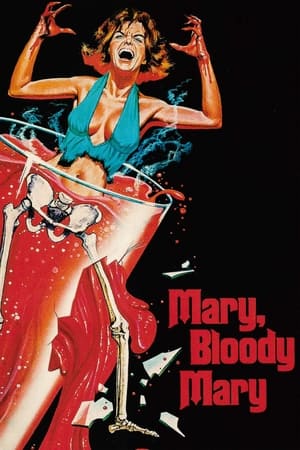 Mary, Mary, Bloody Mary poszter