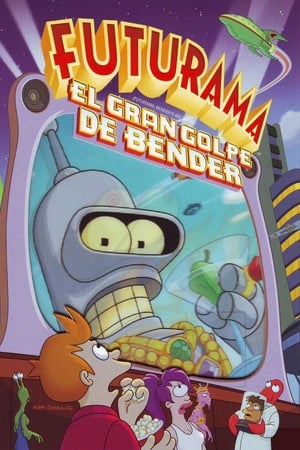 Futurama: Bender's Big Score poszter