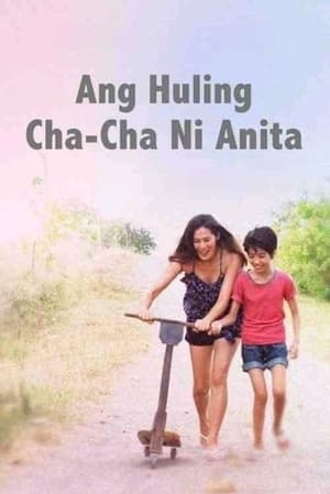 Ang Huling Cha-Cha ni Anita poszter