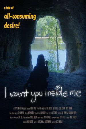 I Want You Inside Me poszter