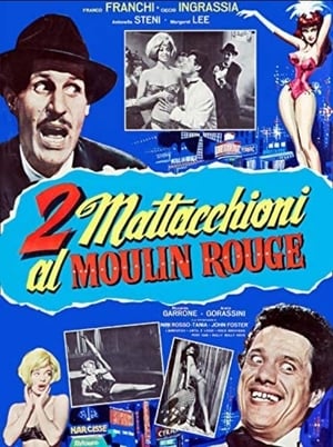 2 mattacchioni al Moulin Rouge poszter