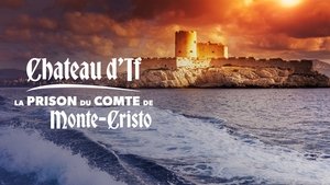 Château d'If : La Prison du comte de Monte-Cristo háttérkép
