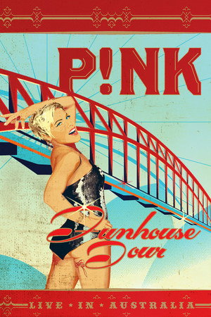 P!NK: Funhouse Tour - Live in Australia poszter