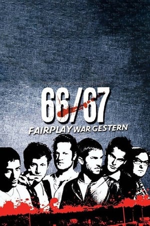 66/67 - Fairplay war gestern poszter