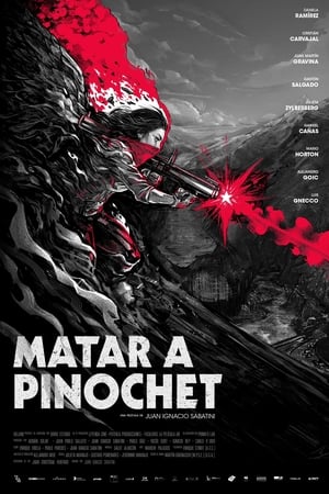 Matar a Pinochet poszter