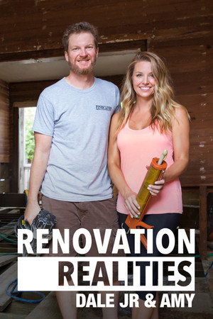 Renovation Realities: Dale Jr. & Amy poszter