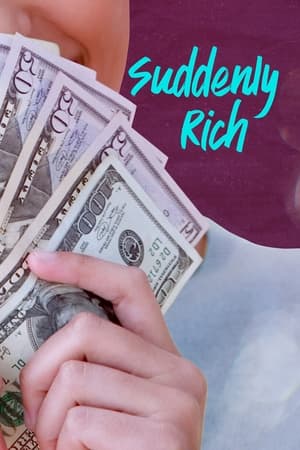 Suddenly Rich