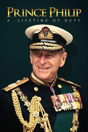 Prince Philip: A Lifetime of Duty poszter