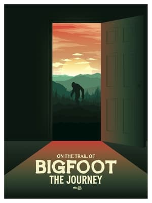 On the Trail of Bigfoot: The Journey poszter