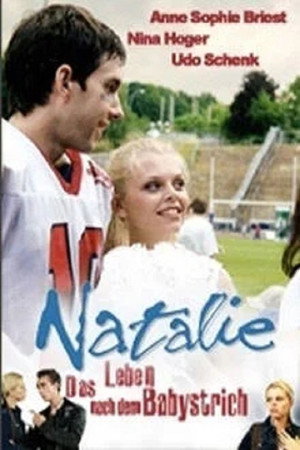 Natalie IV - Das Leben nach dem Babystrich poszter
