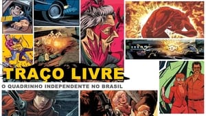 Traço Livre: O Quadrinho Independente no Brasil háttérkép