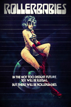 Rollerbabies poszter