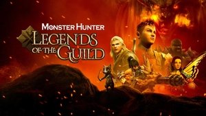 Monster Hunter: A vadászok céhének legendái háttérkép