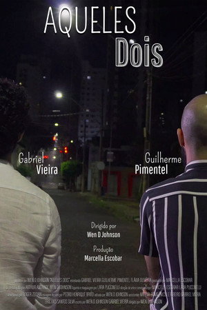 Aqueles Dois poszter