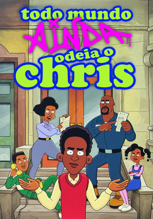 Everybody Still Hates Chris poszter