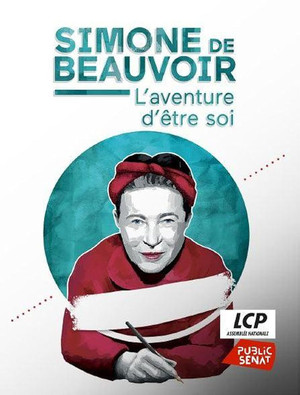 Beauvoir, l'aventure d'être soi poszter