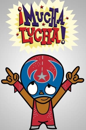 ¡Mucha Lucha! poszter