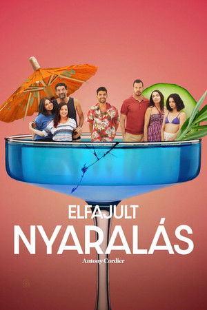 Elfajult nyaralás