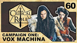 Critical Role 1. évad Ep.60 60. epizód