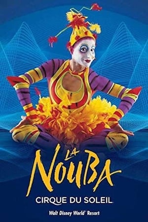 Cirque Du Soleil: La Nouba poszter