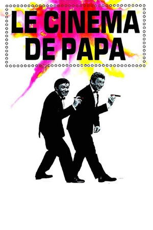 Le Cinéma de papa poszter