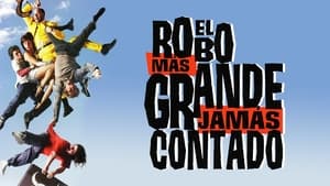 El robo más grande jamás contado háttérkép