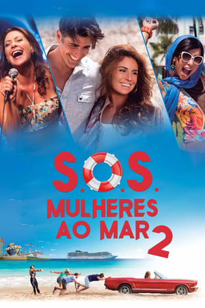 S.O.S.: Mulheres ao Mar 2 poszter