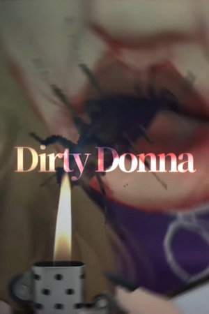 Dirty Donna poszter