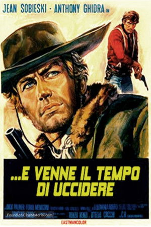 ...E venne il tempo di uccidere poszter