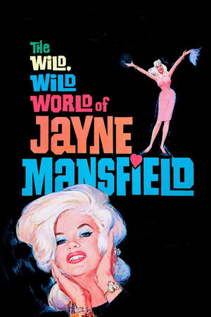 The Wild, Wild World of Jayne Mansfield poszter