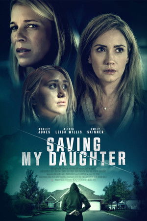 Saving My Daughter poszter
