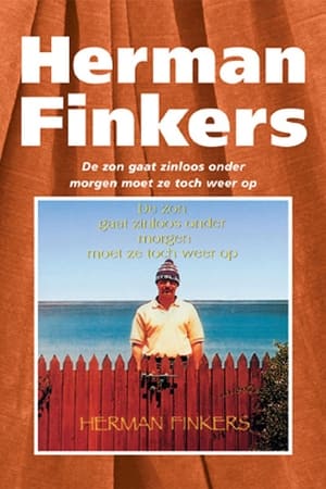 Herman Finkers: De Zon Gaat Zinloos Onder, Morgen Moet Ze Toch Weer Op poszter