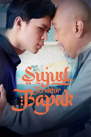 Sujud Terakhir Bapak poszter