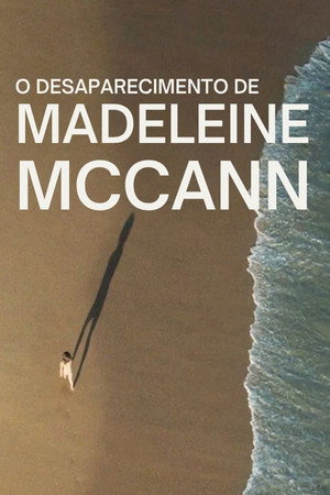 The Disappearance of Madeleine McCann poszter