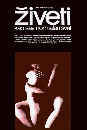 Živeti kao sav normalan svet poszter