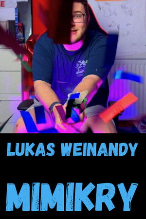Lukas Weinandy: Mimikry poszter