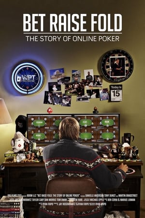 Bet Raise Fold: The Story of Online Poker poszter