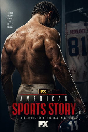 American Sports Story: Aaron Hernandez poszter