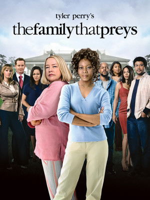 Tyler Perry's The Family That Preys poszter