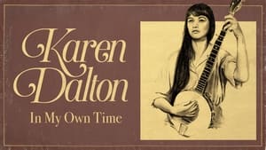 In My Own Time: A Portrait of Karen Dalton háttérkép