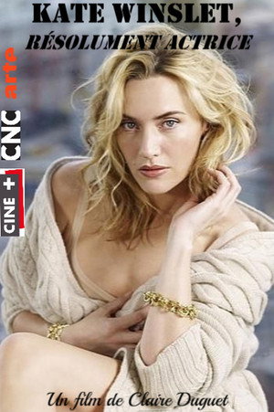 Kate Winslet, résolument actrice poszter