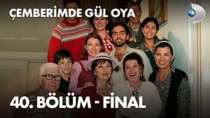 Çemberimde Gül Oya 1. évad Ep.40 40. epizód