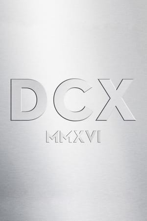 Dixie Chicks - DCX MMXVI Live poszter