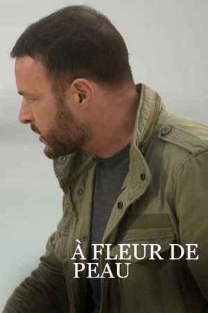 A fleur de peau poszter