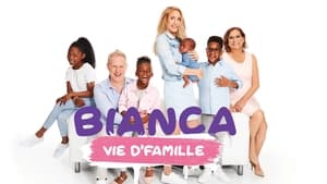 Bianca vie d'famille kép