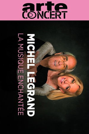 Michel Legrand : Les Demoiselles de Rochefort... Auditorium de Radio France poszter