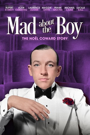 Mad About the Boy: The Noël Coward Story poszter