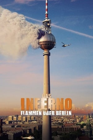 Das Inferno - Flammen über Berlin poszter